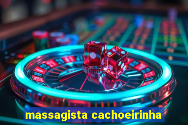 massagista cachoeirinha